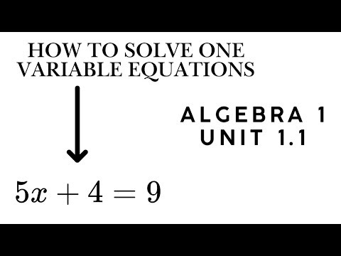 Algebra I Unit 1.1 - One Variable Equations
