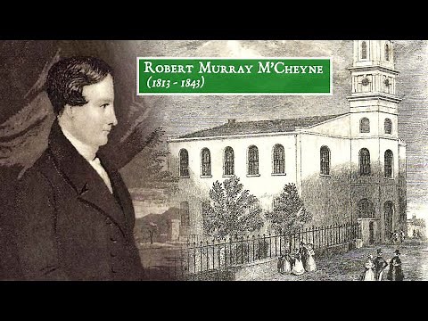 Christian Heritage Spotlight - Ep. 34 - Robert Murray M'Cheyne