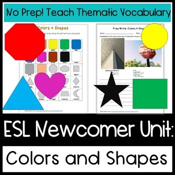 ESL Newcomer Colors & Shapes Vocabulary Unit | Games, Grammar, Reading & Writing