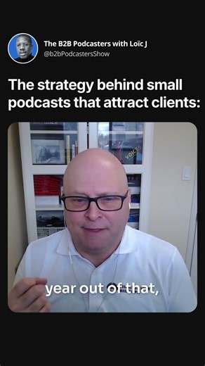 how small b2b podcasts build pipeline all year long