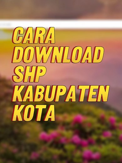 Cara Download SHP Kabupaten/Kota di Ina Geoportal