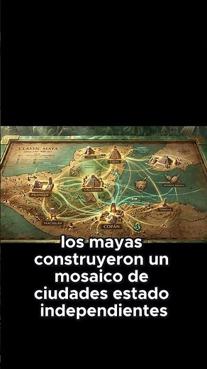 Why the Mayans Never Had a Single Empire