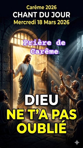 Prière de Carême de Mercredi 18 Mars 2026 #carême2026 #chantdujour #carême #prieredujour