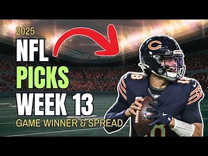 NFL Week 13 Predictions: Game Winner & Spread Pool Picks (2025)