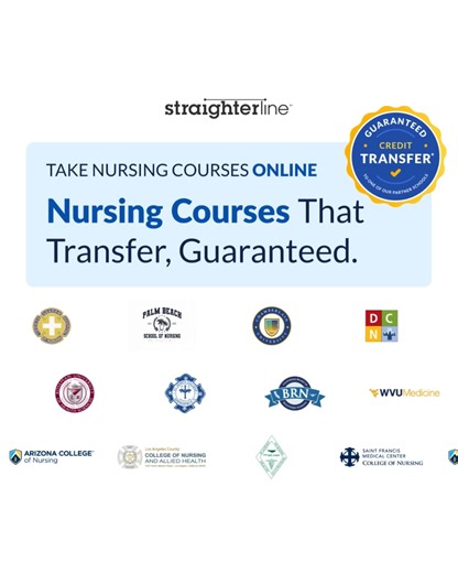 Affordable online nursing courses with guaranteed transfer. Save time and money on your path to becoming an RN. | StraighterLine