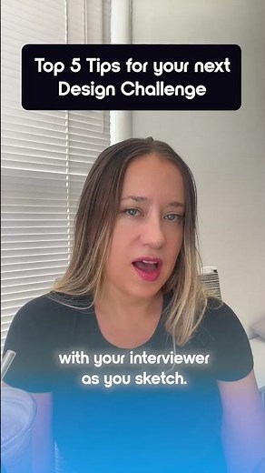 Top 5 Tips To Master Your Design Challenge Interview | Senior UX Designer
