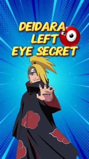 Deidara Eye Secret 💥 #animefacts #naruto #animeshorts #narutofacts