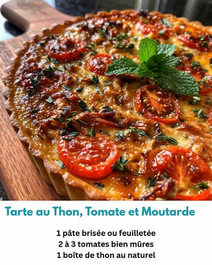"Tarte au Thon, Tomate et Moutarde " | La Cuisine de Maman