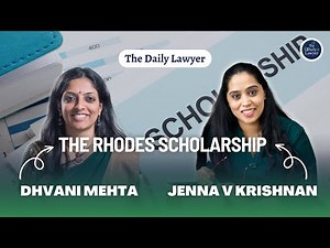 Everything about The Rhodes Scholarship | Dhvani Mehta