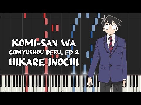 Komi-san wa, Komyushou desu Ed 2 - Hikare Inochi by Kitri (Piano Tutorial & Sheet Music)