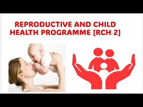 REPRODUCTIVE AND CHILD HEALTH PROGRAMME RCH - PhASE II [Park] | COMMUNITY MEDICINE | SPM
