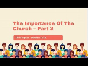 03 15 2026 The Importance of The Church Part 2 Rev Steve Williams Jr