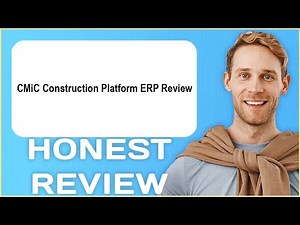 CMiC Construction Platform ERP Review | My Usage Experience