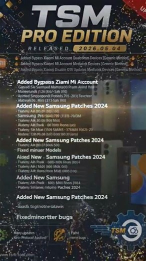 🔄TSM PRO EDITION 2026.05.04🔝🔥 Added Bypass Xiaomi Mi Account Qualcomm Devices [Generic Method] 🔥🔥