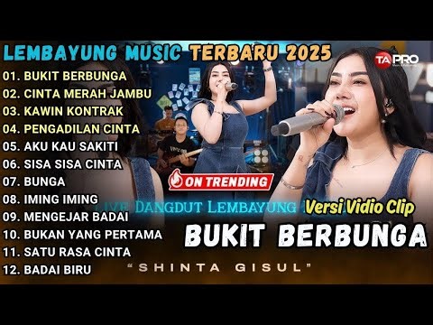 Jalan Jalan Dengarkan, BUKIT BERBUNGA CINTA MERAH JAMBU 🌸 Lembayung Music Full Album Terbaru 2025