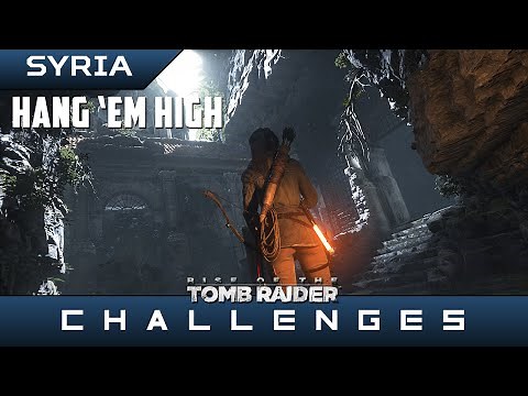 Rise of the Tomb Raider - Syria Challenge - Hang 'em High Guide