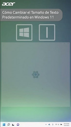 Cómo Cambiar el Tamaño de Texto Predeterminado en Windows 11
