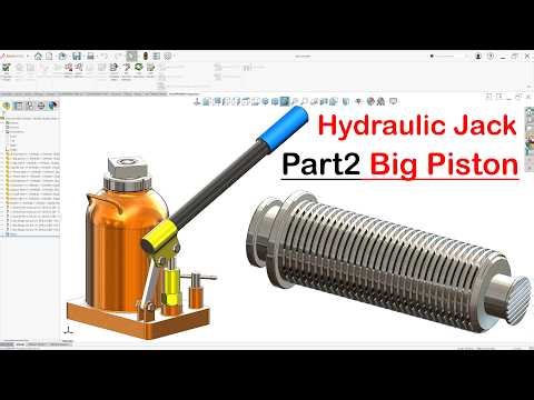 Design of Hydraulic Jack in Solidworks | Part2 Big Piston