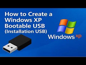 How to create a Windows XP bootable USB (installation USB)