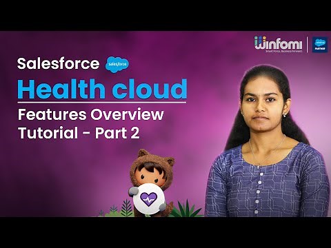 Salesforce Health Cloud Features Overview | Hands-On Demo | Part 2 | Health Cloud Tutorial