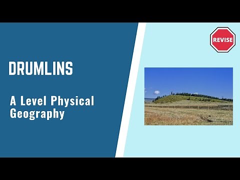 A Level Physical Geography - Drumlins