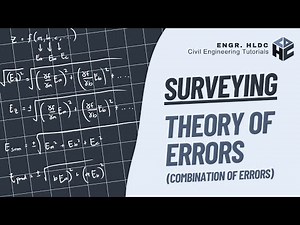 Elementary Surveying | Theory of Errors | Combination of Errors