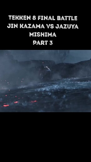 Tekken 8 Final Battle: Jin Kazama VS Kazuya Mishima - Part 3