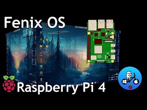 Fenix OS. Raspberry Pi 4.