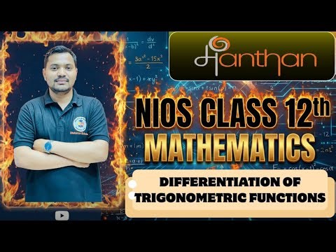 NIOS 12th Math (311) Lesson-27 (Differentiation On trigonometric Functions) Lecture Videos ll PYQs.