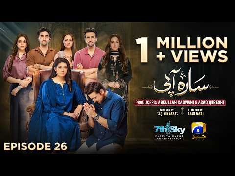 Sara Aapi Episode 26 [Eng Sub] Savera Nadeem - Sami Khan - Sidra Niazi | 28th April 2026