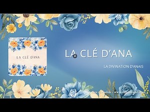 Ton message intemporel avec l'Oracle la clé d'Ana de Anaïs Boyer