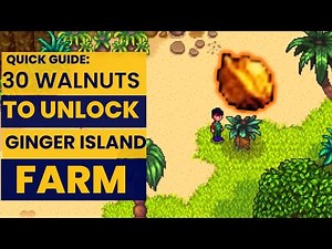30 Quickest and Easiest Golden Walnuts - Stardew Valley