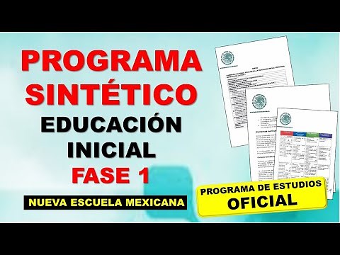 Programa sintético Educación Inicial Fase 1 oficial 😄 Programa de estudios Nueva escuela Mexicana