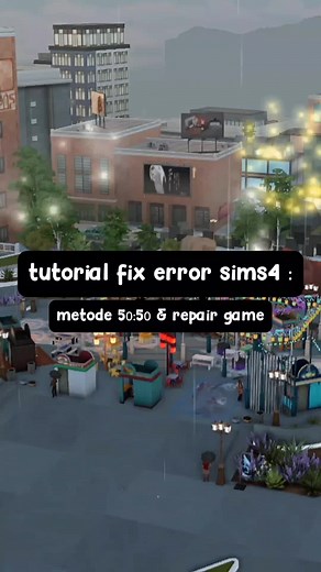 Tutorial Memperbaiki Error Sims 4: Metode 50:50 dan Repair Game
