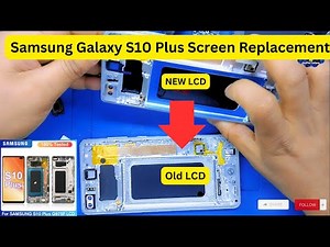 Samsung Galaxy S10 Plus screen replacement | Absolutely comfortable