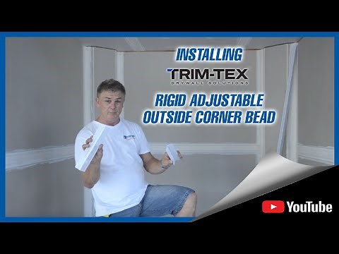 Installing Trim-Tex Rigid Adjustable Outside Corner Bead