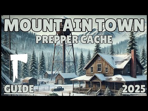 MOUNTAIN TOWN PREPPER CACHE LOCATION | Easy to Follow Guide 2025