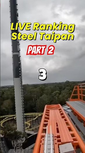 LIVE Ranking Steel Taipan (Part 2) #rollercoaster #themepark #dreamworld