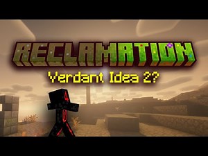 RECLAMATION.. Regrow The World