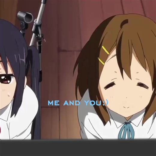 me and you:) #k_onlove #k_on #fyp #edit #funny | k-on