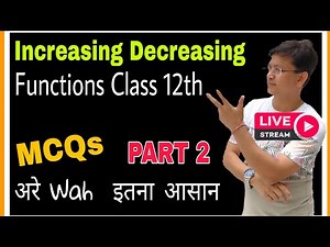 Increasing and Decreasing functions class 12 | Application of derivative | Part 2