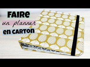 DIY fabriquer un planner avec du carton