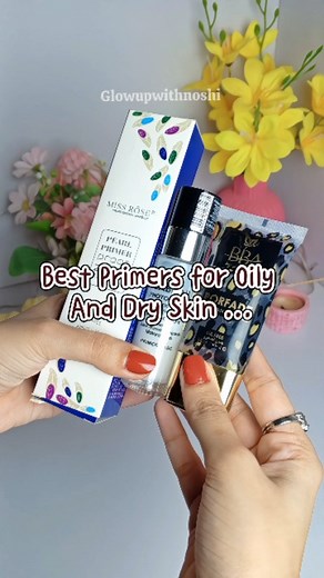 266 reactions · 12 shares | Best primers for oily and dry skin . . Dm For Collab  . . Affordable Makeup, affordable primer, primer for oily skin, primer for dry skin, primer, makeup products, makeup lovers, makeup addict. . . #viral #explore #forypupage #feelkaroreelkaro #fypシ #primer #makeup #makeupaddiction #makeuprecommendations #fyp #affordablemakeup . | Glow up with Noshi | Facebook