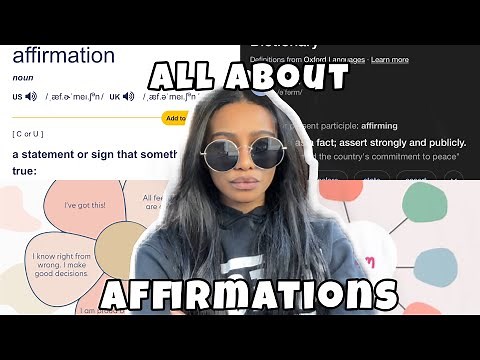 a guide to affirmations | how to affirm, how many, what tense, etc.