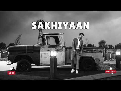 Sakhiyaan - Slowed And Reverb || Maninder Buttar || #viral #trending #video