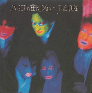 The Cure - In Between Days