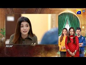 Recap - Bechari Qudsia - Episode 32 - 22nd August 2021 - HAR PAL GEO