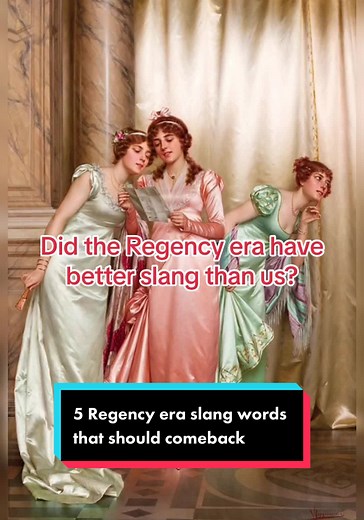 Which era has the best slang, the Regency era or today? People in the Regency era knew how to dress up and party but they also knew how to create some interesting slang as well, so let's explore some awesome Regency era slang. #historytok #history #historybuff #regency #regencyera #bridgerton #prideandprejudice #janeausten #slang #booktok #19thcentury #1800s #historicalfashion #learnontiktok #todayilearned #historyfacts #historytiktok