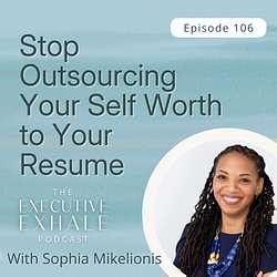 106 | Micro Boundaries, Major Relief: Small Habits for Burnout Proof Leadership - The Executive Exhale Podcast | Tammy D.