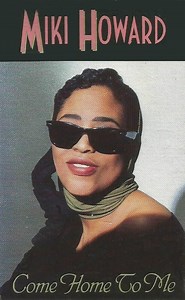 Miki Howard - Come Home To Me